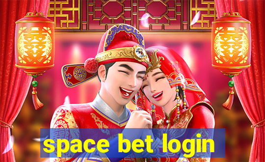 space bet login