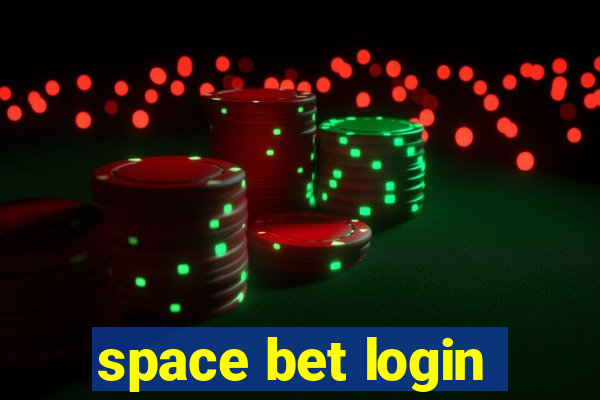 space bet login