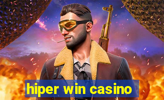 hiper win casino