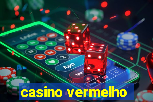 casino vermelho