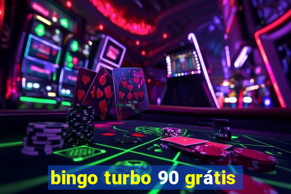 bingo turbo 90 grátis