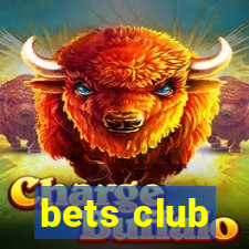 bets club