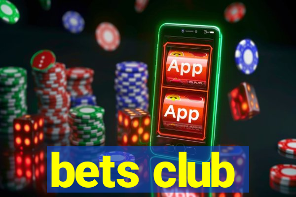 bets club