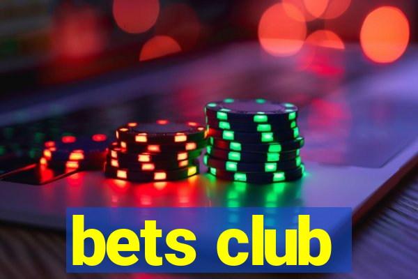 bets club