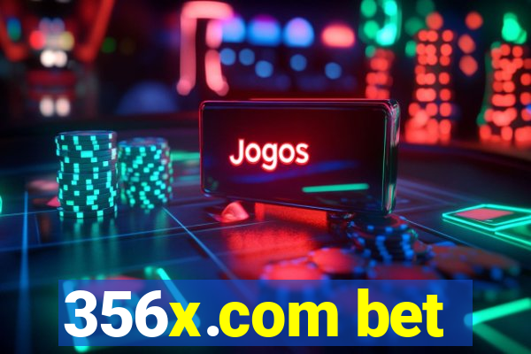 356x.com bet