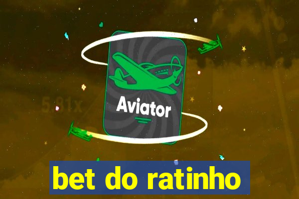 bet do ratinho