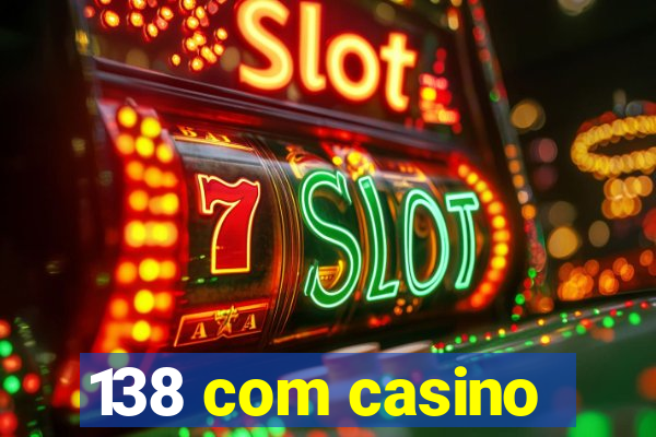 138 com casino