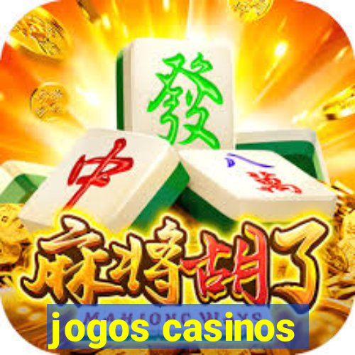 jogos casinos