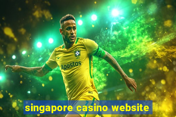 singapore casino website