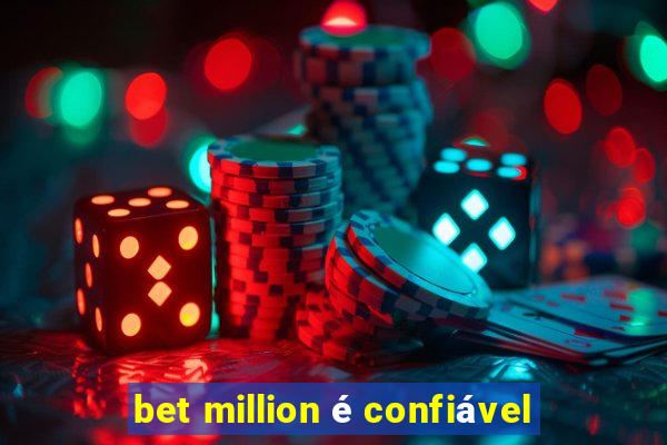 bet million é confiável