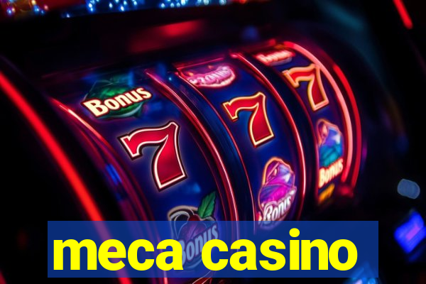 meca casino