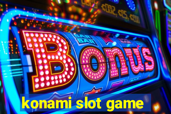 konami slot game