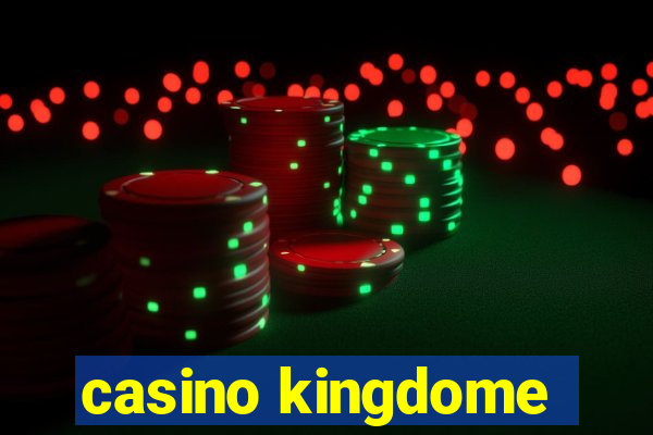 casino kingdome