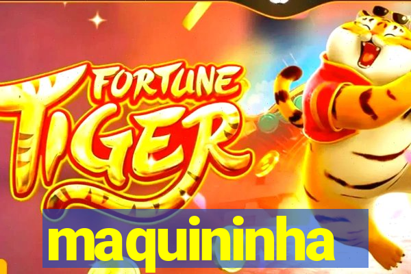 maquininha