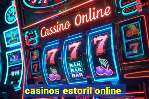 casinos estoril online