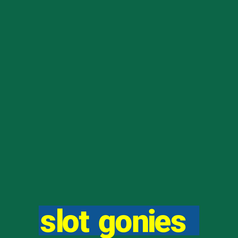 slot gonies