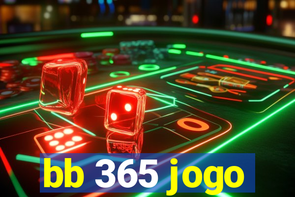 bb 365 jogo