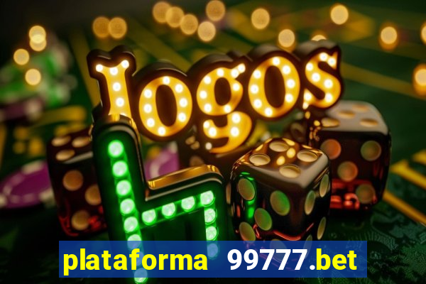 plataforma 99777.bet é confiável