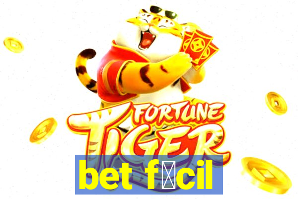 bet f谩cil