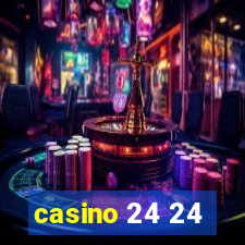 casino 24 24