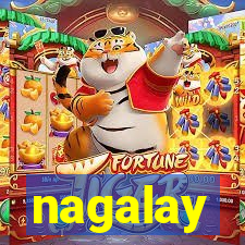 nagalay