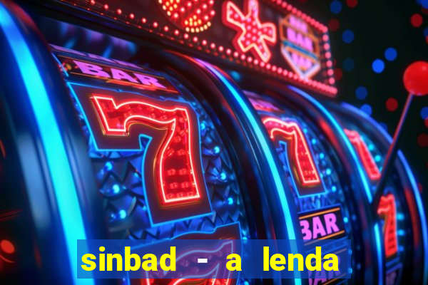 sinbad - a lenda dos sete mares filme completo dublado