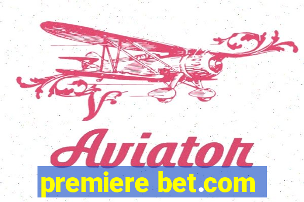 premiere bet.com