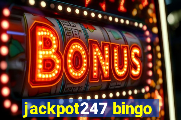 jackpot247 bingo