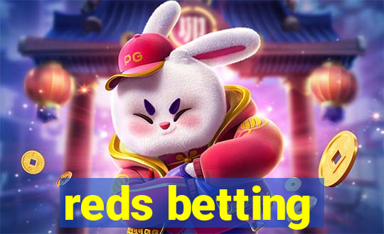 reds betting