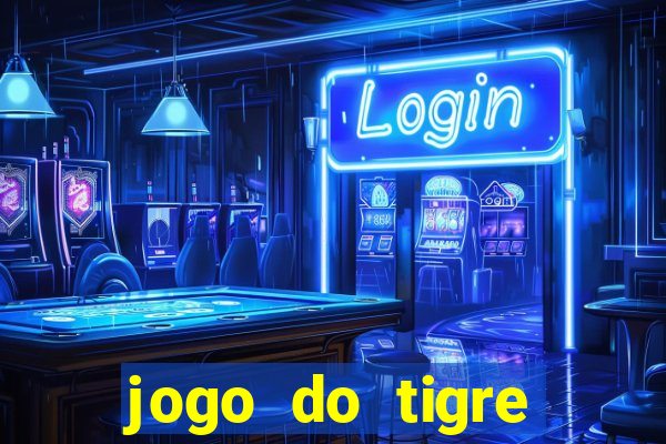 jogo do tigre rodadas gr谩tis