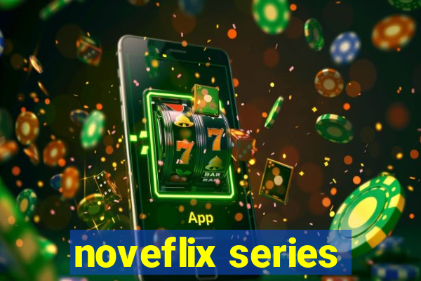 noveflix series