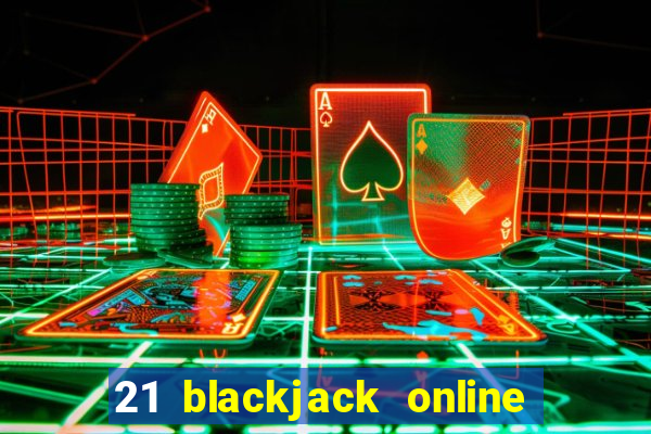 21 blackjack online casino temata