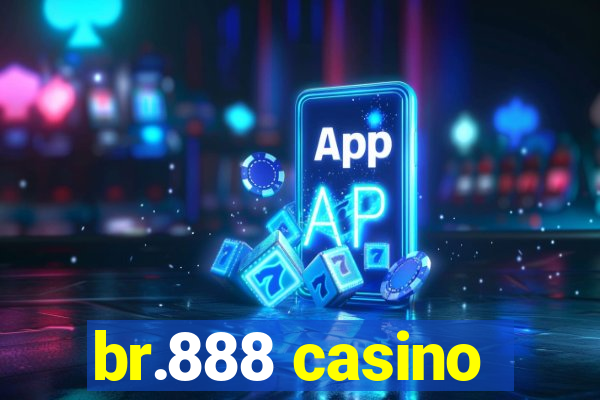 br.888 casino