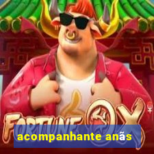 acompanhante anãs