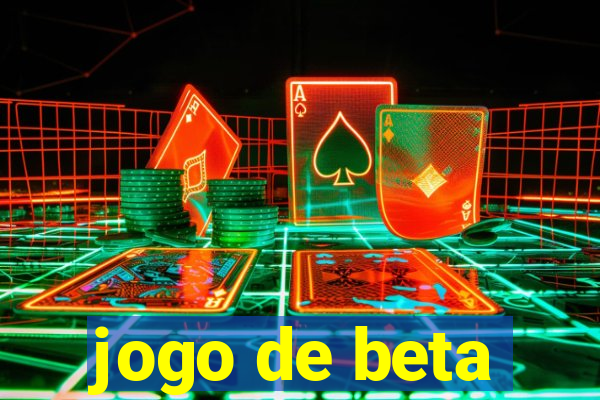 jogo de beta