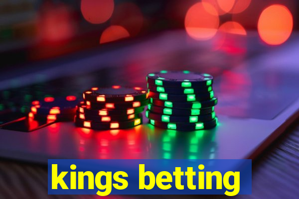 kings betting