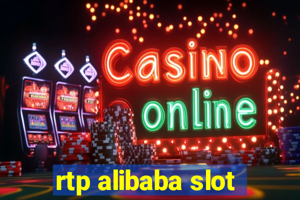 rtp alibaba slot