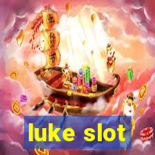 luke slot