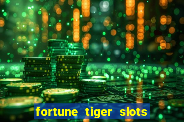 fortune tiger slots paga mesmo