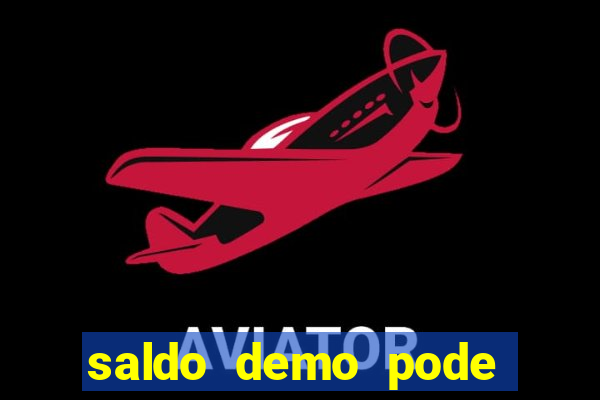 saldo demo pode sacar no jogo