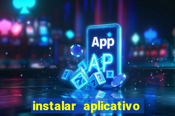 instalar aplicativo esporte bet