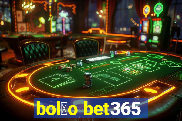 bol茫o bet365