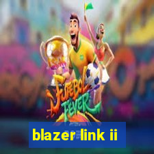 blazer link ii