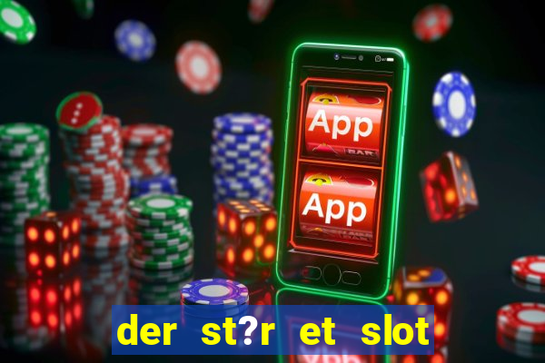 der st?r et slot i vesterled resume