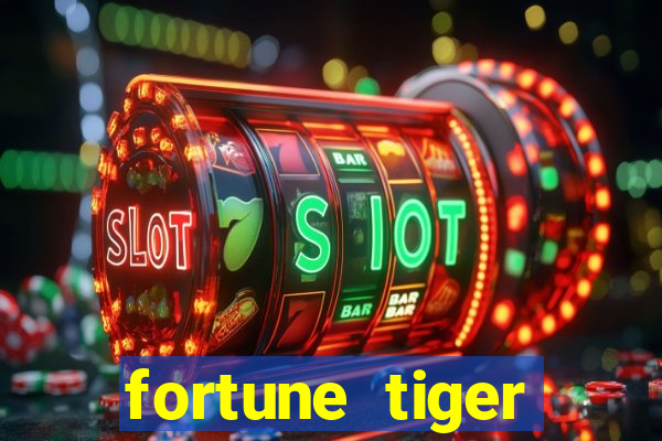 fortune tiger baixar play store