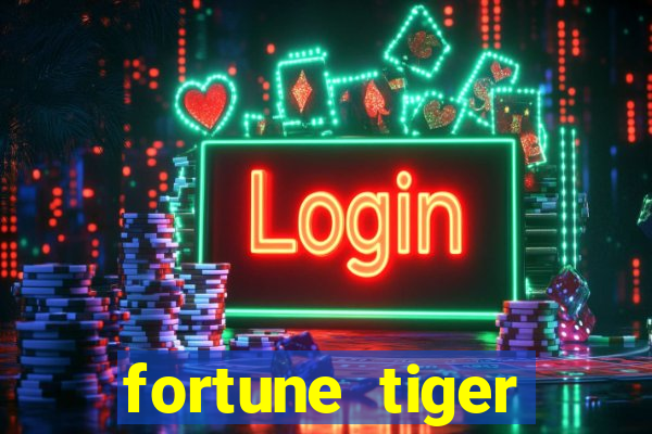 fortune tiger baixar play store