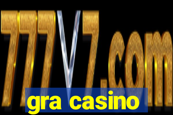 gra casino