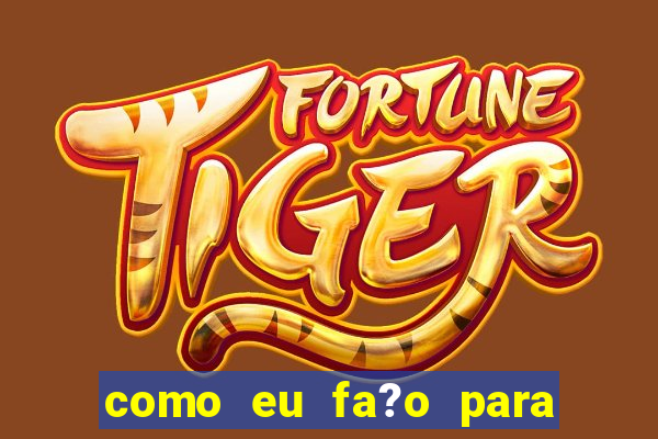 como eu fa?o para baixar o jogo do tigrinho