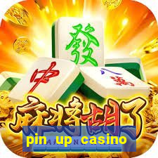 pin up casino online game