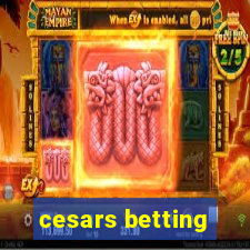 cesars betting